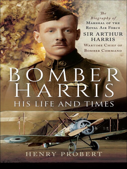 Title details for Bomber Harris by Henry Probert - Available
